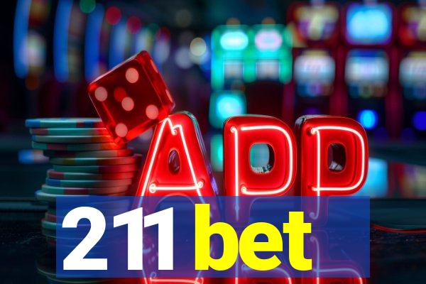 211 bet